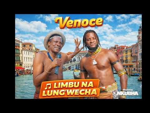 VENOCE UJUMBE WA LIMBU LUCHAGULA LUNG WECHA OFFICIAL AUDIO