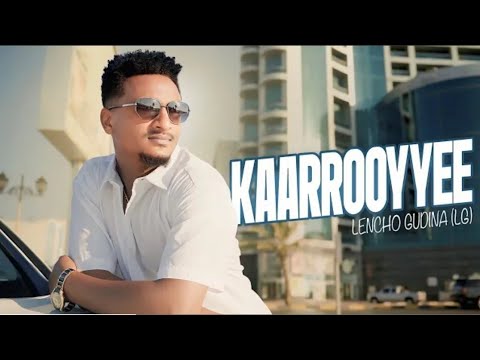 Leencoo Guddinaa LG Kaarrooyyee New Ethiopian Afaan Oromoo Music Video 2025 Official Video Leencoo Guddinaa LG Kaarrooyyee New Ethiopian Afaan Oromoo Music Video 2025 Official Video