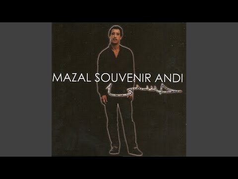 Mazal Galbi Mel Kiya Ma Bra