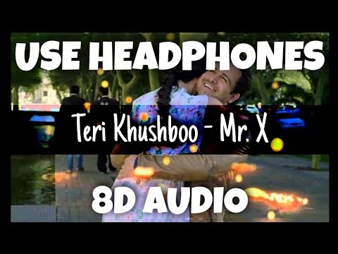 Teri Khushboo Mr X Arijit Singh 8D Audio U Music Tuber