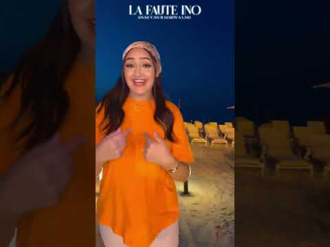 Anas Yan X Marwa Lnd La Faute Ino 27 07 Music Shorts Morocco Anasyan Rif