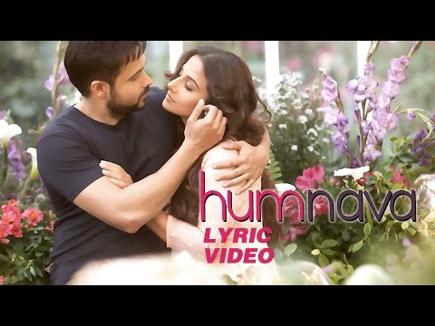 Hamari Adhuri Kahani Humnava Lyric Video Emraan Hashmi Vidya Balan Hamari Adhuri Kahani Humnava Lyric Video Emraan Hashmi Vidya Balan