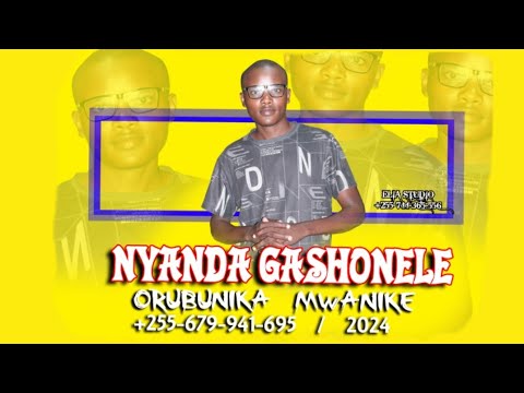 NYANDA GASHONELE Song OLUBUNIKA MWANIKE 2024 OFFICIAL AUDIO 0617467404 Kisima Nyanda Majabala 4K