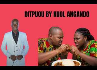 DITPUOU BY KUOL ANGANDO
