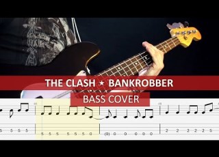  The Clash Bankrobber Bass Cover Playalong With TAB