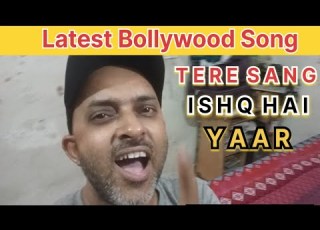 Tere Sang Ishq Hai Yaar Full HD Video Bollywood Song