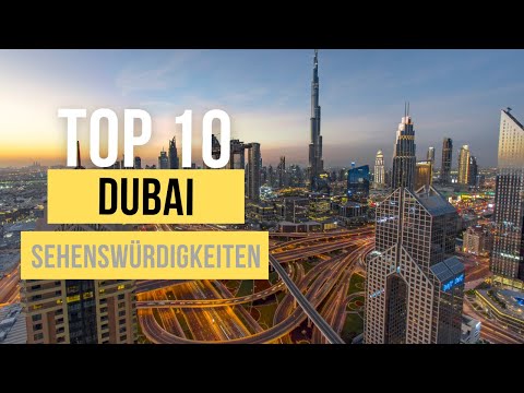 Top 10 Dubai Sehenswürdigkeiten Für Deinen Urlaub 2026