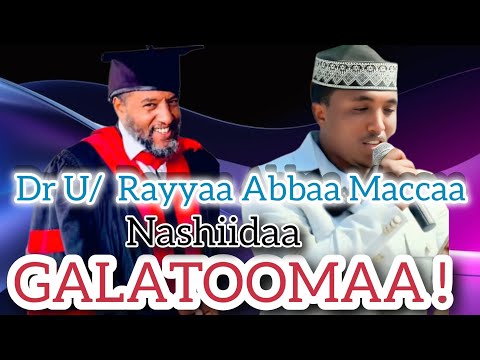 Ustaz Rayyaa Abbaa Maccaa New Nashiidaa Galatooma Ethiopia Oro Live Ethiopian Ethiopiancome 2025