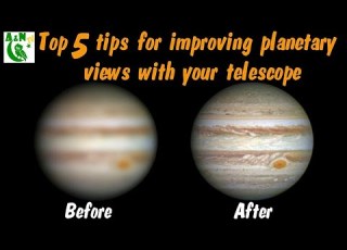  Top 5 Tips For Improving Planetary Views With Your Telescope