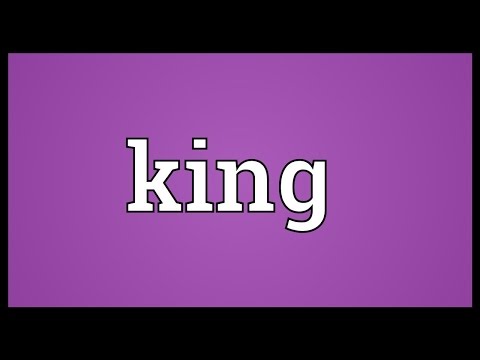 King Meaning