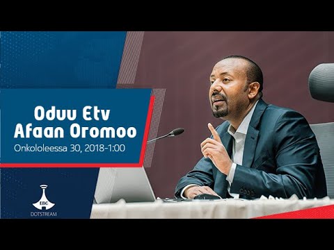 Oduu Afaan Oromoo Onkololeessa 30 2018 1 00 Etv Ebc Etv Afaan Oromoo