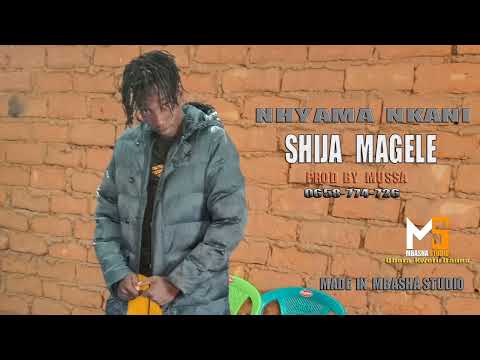 NHYAMA NKANI SHIJA MAGELE BY PRD MBASHA STUDIO 2026