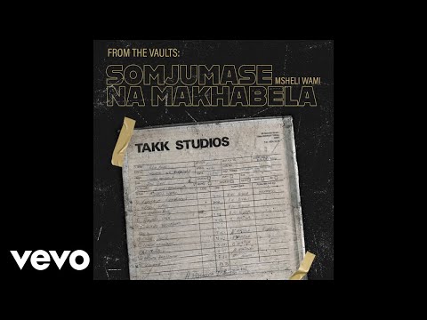 Somjumase Na Makhabela Lushaye Lugudlindlu Official Audio
