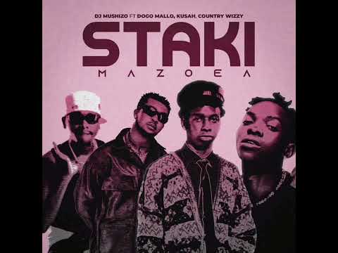 Dj Mushizo Feat Dogo Malo X Kusah X Country Wizzy Sitaki Mazoea Official Audio
