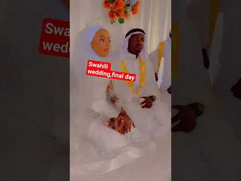 Traditional Swahili Wedding Final Day And Time Wedding Africanculture Swahili