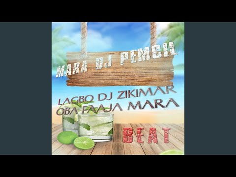 LAGBO DJ ZIKIMAR OBA FAAJA MARA BEAT