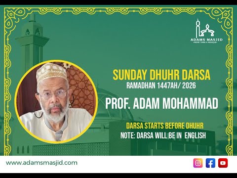 RAMADHAN 1447 2026 LECTURE PROF ADAM MOHAMMAD