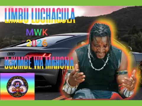 LIMBU LUCHAGULA UJUMBE WA MAHONA PRD MASANJA STUDIO BY DOTO NKUBHA GASHI 2026