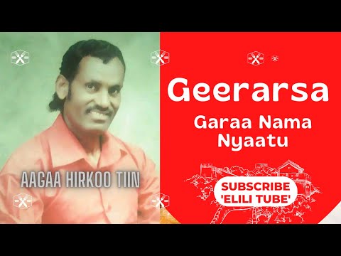 Geerarsa Ajaa Ibaa Ergaa Qabu Aagaa Hirkoo Tiin Oldies Oromo Music