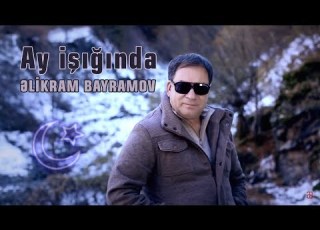 Əlikram Bayramov Ay Işığında Azeri Music OFFICIAL