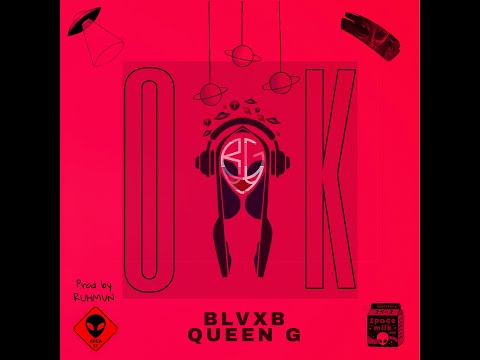 BLVXB Ft QUEEN G OK بلاكبي كوين جي اوكي Prod By RUHMVN