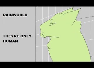 RAINWORLD THEY RE ONLY HUMAN ANIMATIC