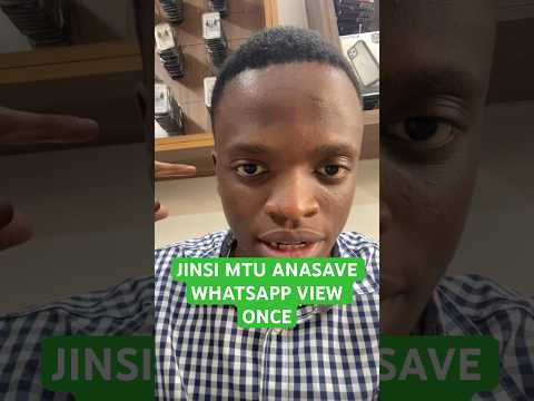 Whatsapp Viewonce Save Picha Au Video Tanzania Swahilitech