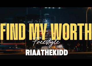  RIAATHEKIDD Find My Worth Freestyle Official Lyric Video