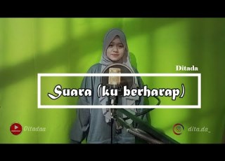  Suara Ku Berharap Cover By Ditada