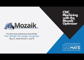  CNC Machining With The Mozaik Optimizer