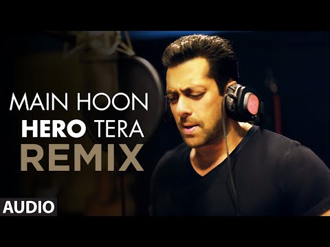 Main Hoon Hero Tera Remix FULL AUDIO Song DJ Raw Hero T Series