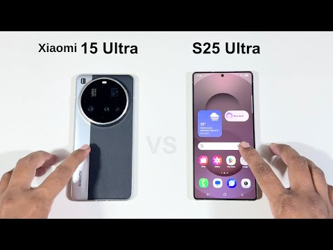 Xiaomi 15 Ultra Vs Samsung S25 Ultra Speed Test And Camera Comparison
