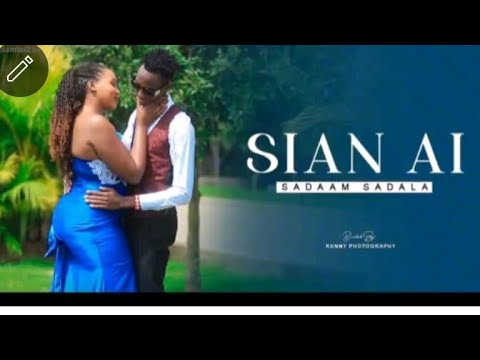 SIAN AI BY SADAM SADALA OFFICIAL VIDEO