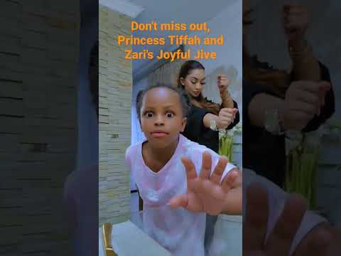 Princess Tiffah Dangote And Zari S Joyful Jive