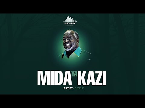 Gizzle Mida Ya Kazi Ft Magu Official Audio