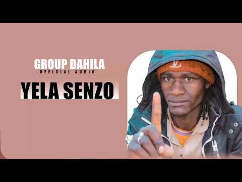 YELA SENZO GRUPU LA DAHILA OFFICIAL AUDIO