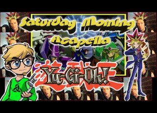  Yu Gi Oh Saturday Morning Acapella