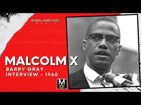 Malcolm X Barry Gray Interview March 10 1960