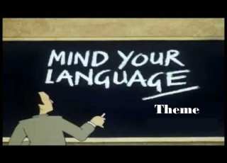  Mind Your Language Theme