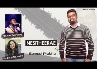  Nesitheerae Bro Samuel I Prabhu TAMIL CHRISTIAN SONGS HD