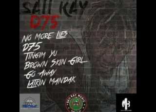  Saii Kay D75 2021 Latest Music