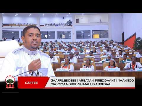 Pirezidaantii Naannoo Oromiyaa Obbo Shimallis Abdiisaa Gaafilee Deebii Argatan Pirezidaantii Naannoo Oromiyaa Obbo Shimallis Abdiisaa Gaafilee Deebii Argatan