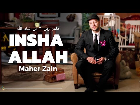 Maher Zain Insha Allah ماهر زين إن شاء الله Lyrics Music Video