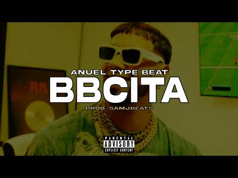 FREE BBCITA Anuel AA Type Beat Beat Reggaeton Instrumental Pista De Reggaeton 2024