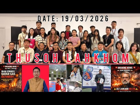 THUSOH LAHKHOM Date 19 March 2026