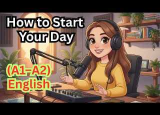  How To Start Your Day Easy English Listening Practice English For Beginners A1 A2