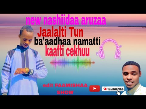 New Nashiidaa Jaalalti Tun Ba Aadhaa Namatti Kaafti Cekhuu By M Nadhii Abdusamad On Faamishaa Show