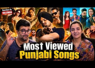 Reaction On Top 50 Most Viewed Punjabi Songs Of All Time India Popular Punjabi Songs