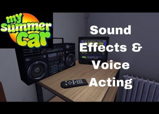 My Summer Car Sound Effects Voice Acting Clips