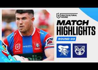  NRL 2026 Knights V Warriors Match Highlights Round 3